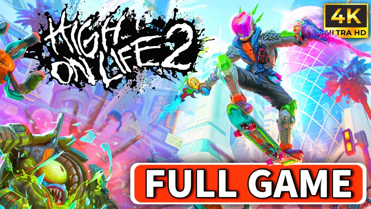 HIGH ON LIFE 2 Gameplay Walkthrough FULL GAME [4K 60FPS] - No ...