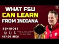 What FSU Can Learn From Indiana | Seminole Headlines | FSU Football | Florida State Football | #FSU
