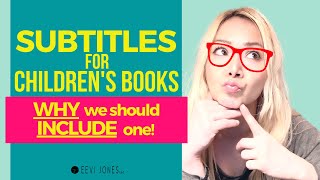 Subtitle for Books - WHY You Should Include One!
