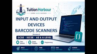 Input and Output Devices | Barcode Scanners | Cambridge IGCSE Computer Science 0478 - PART 1