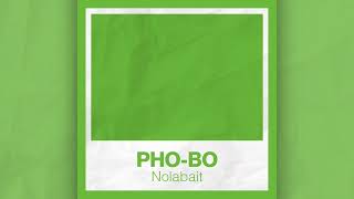 PHO-BO - Nolabait