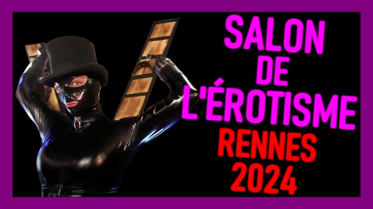 🎩SALON DE L'ÉROTISME [Rennes 2024] | Edith de Nantes - YouTube