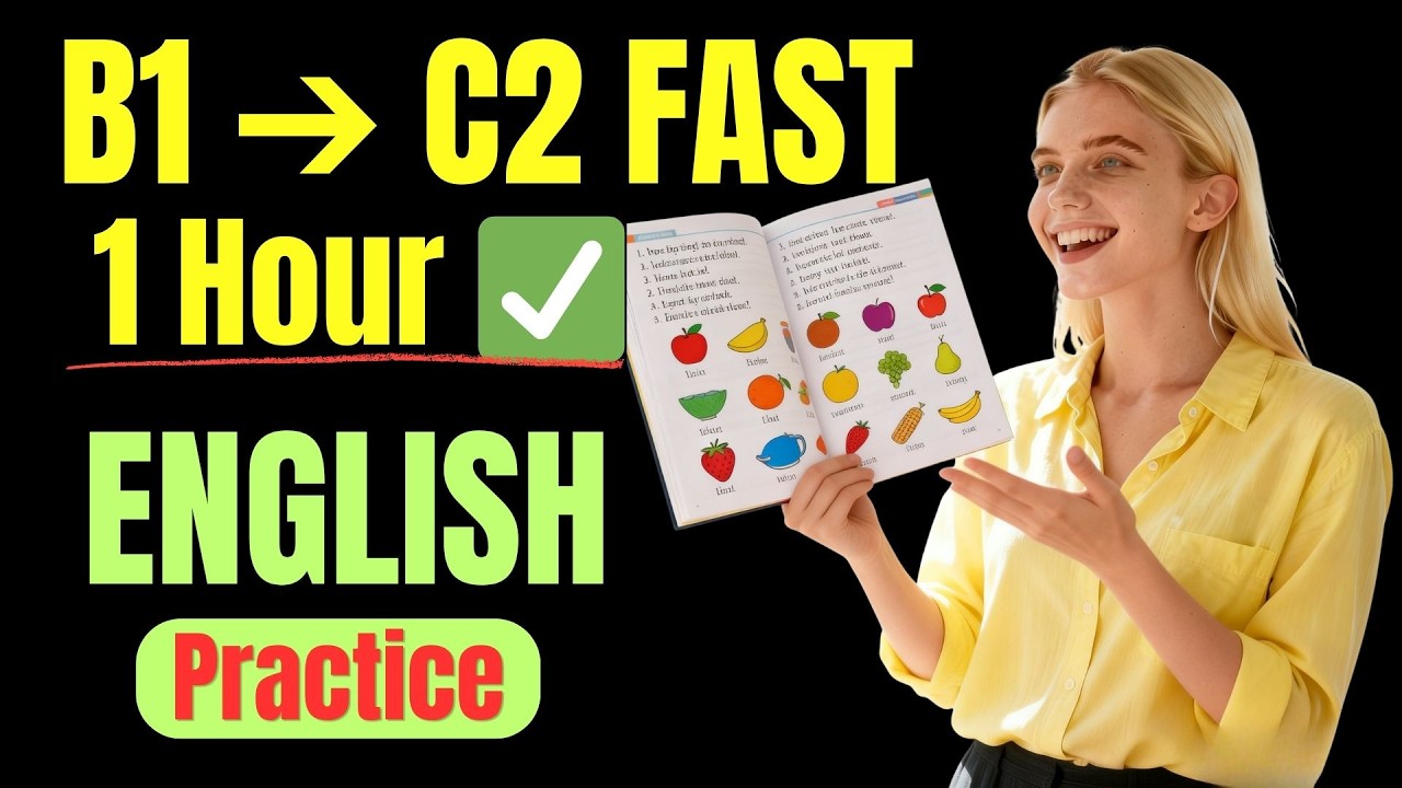B1 to C2 English Fluency Training | 1 Hour Listening & Speaking Practice