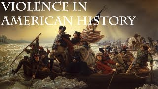 Violence in American History