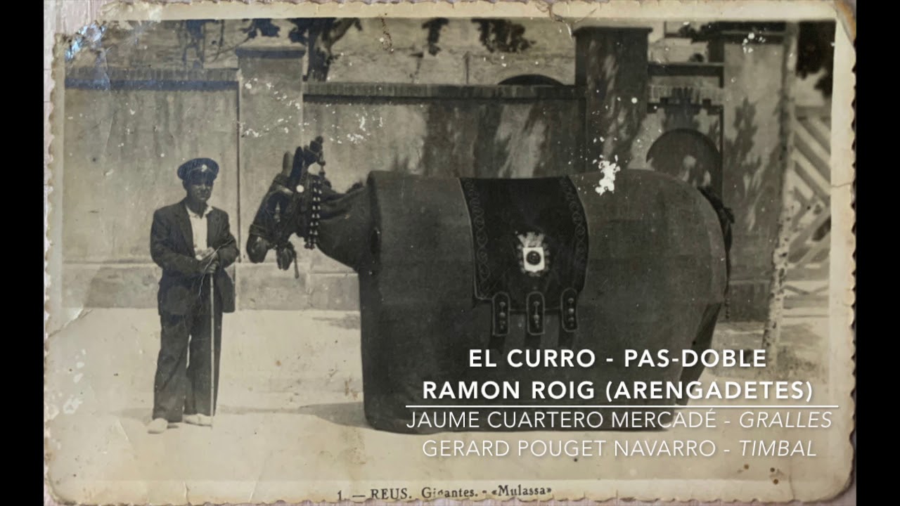 El Curro (pas-doble) - Ramon Roig, l'Arengadetes - Jaume Cuartero i Gerard Pouget