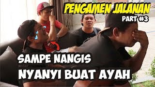 NYANYI LAGU AYAH !! PENGAMEN JALANAN INI SAMPE NANGIS 😭