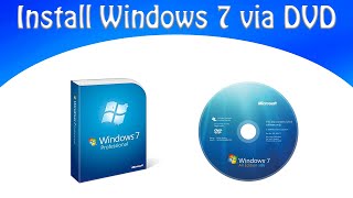 how to install windows 7 using cd/dvd - step by step guide