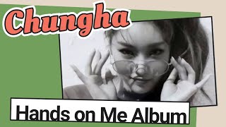 [UNBOXING] CHUNG HA - Hands on Me 1st Mini Album