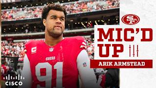 Mic’d Up: Arik Armstead Battles in the Trenches vs. the Browns | 49ers