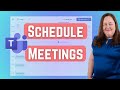 How to Properly Schedule Teams Meetings - Updated for 2025