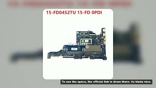 For HP 15-FD0452TU 15-FD TPN-Q286 Laptop Motherboard N36767-601 N36766-601 N36765-601 N36764-601 DA0 For HP 15-FD0452TU 15-FD TPN-Q286 Laptop Motherboard N36767-601 N36766-601 N36765-601 N36764-601 DA0