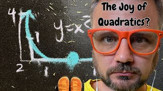 The Joy of Quadratics - Vertex & Axis of Symmetry