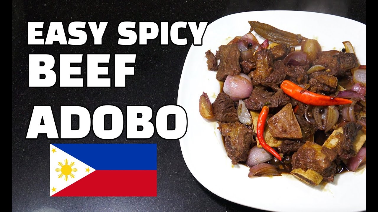 Spicy Beef Adobo Beef Adobo Filipino Recipes Tagalog Pinoy