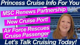 CRUISE NEWS! Cruise Passenger Rescue | New Cruise Port in Alaska | MSC Renews Emirates Partnership