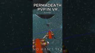 No Man’s Sky Permadeath PvP in VR - KO 38 #nms #psvr2 #mmorpg