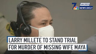 Larry Millete to Stand Trial for Murder of Missing Wife Maya Millete | San Diego News Daily