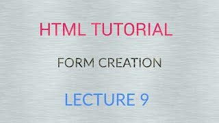 REGISTRATION FORM CREATION USING HTML || LECTURE 9