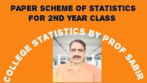 PAPER SCHEME OF STATISTICS FOR 2ND YEAR CLASS