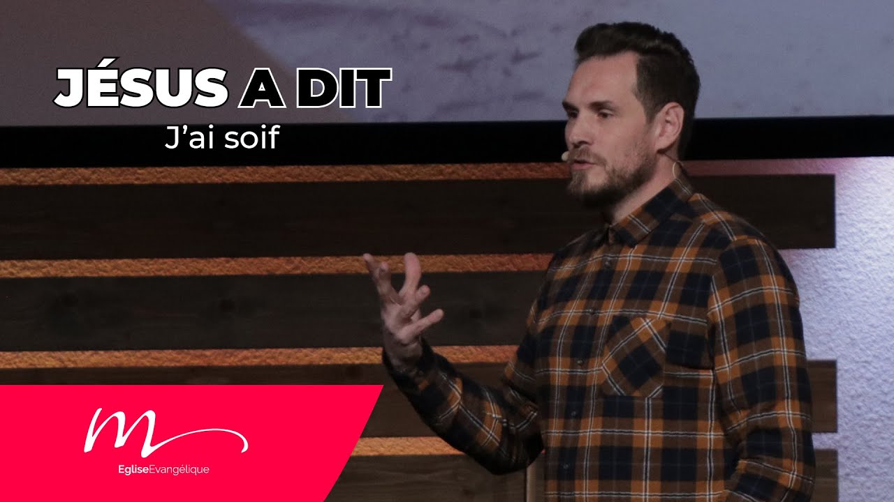 Jésus a dit J'ai soif - Jérémie Chamard - Église M