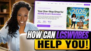 See Why LCSWVibes Students Pass Their Exams!