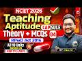 NCET 2026 | Teaching Aptitude Complete Prep. | RPwD Act 2026 ✅ New Syllabus | Capsule Class - 04🔥