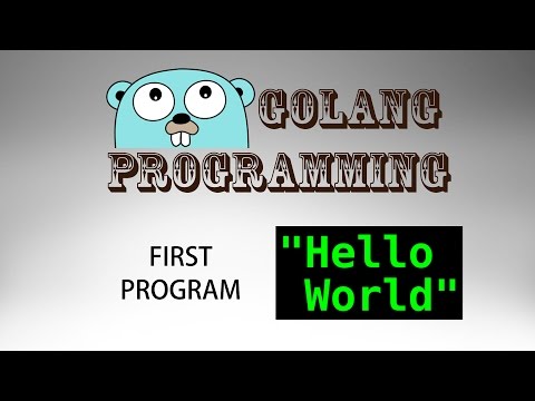 Go Programming (golang) - 01: Hello, World!
