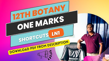 12th Botany | Bio - Botany | One Marks Short Cut | Chapter 1