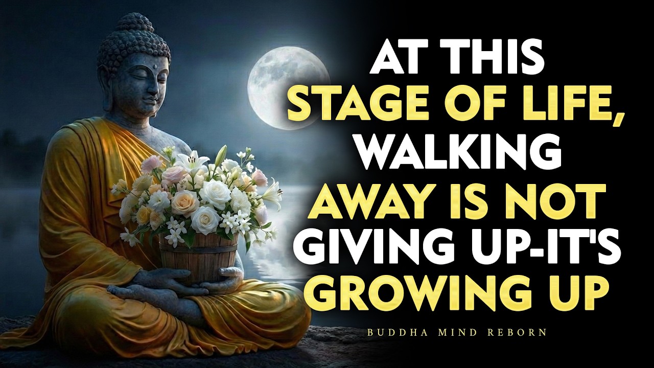 Grown People Don’t Beg — They Walk Away | Buddhism