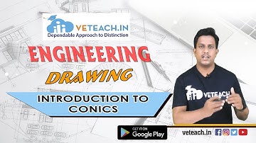 INTRODUCTION TO CONICS IN ENGINEERING DRAWING
