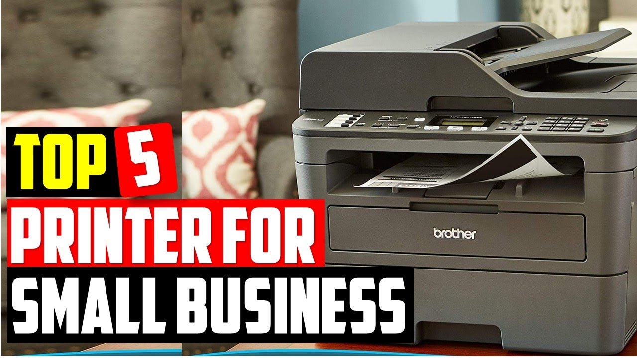 Best Printers for Small Business In 2022Top 5 Printer Reviews YouTube