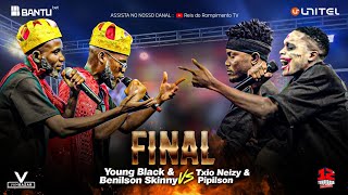 #RRPL Apresenta Txio Neizzy \u0026 Pipilson VS Young Black \u0026 Benilson Skinny | Ep 31 | T12 FINAL