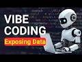 AI Just Leaked 28 Million Passwords. (The Vibe Coding Trap)