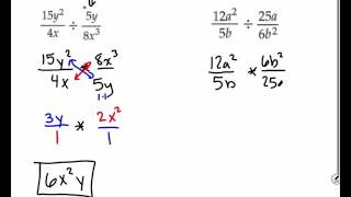 Algebra: 11-4 Multiplying and Dividing Rational Expressions