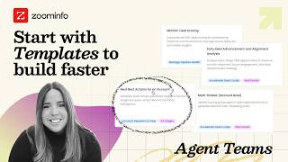 How To Build An Agent Team From A Template Zoominfo