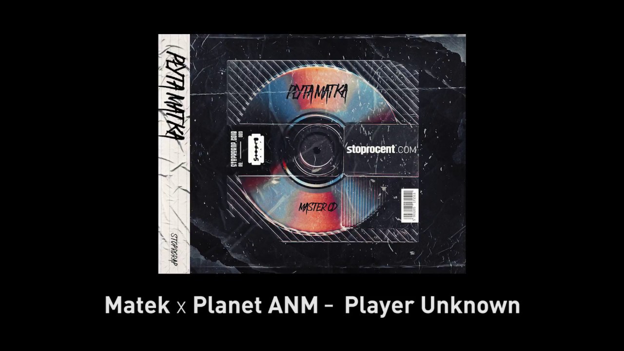 Watch 9. Matek x Planet ANM - Player Unknown CD1 on YouTube Watch 9. Matek x Planet ANM - Player Unknown CD1 on YouTube