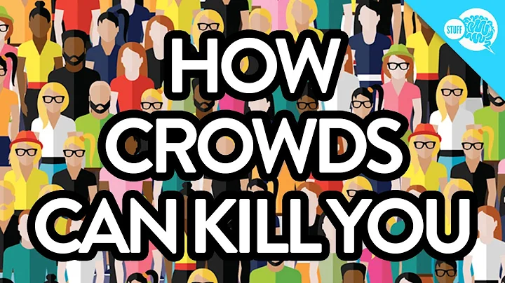 How Crowds Can Kill You