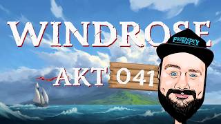 WINDROSE | JACQUES MOINEAU WIRD REICH DURCH RUINEN! | 041