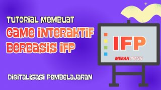 Tutorial on Creating an Interactive Game Based on IFP screenshot 4