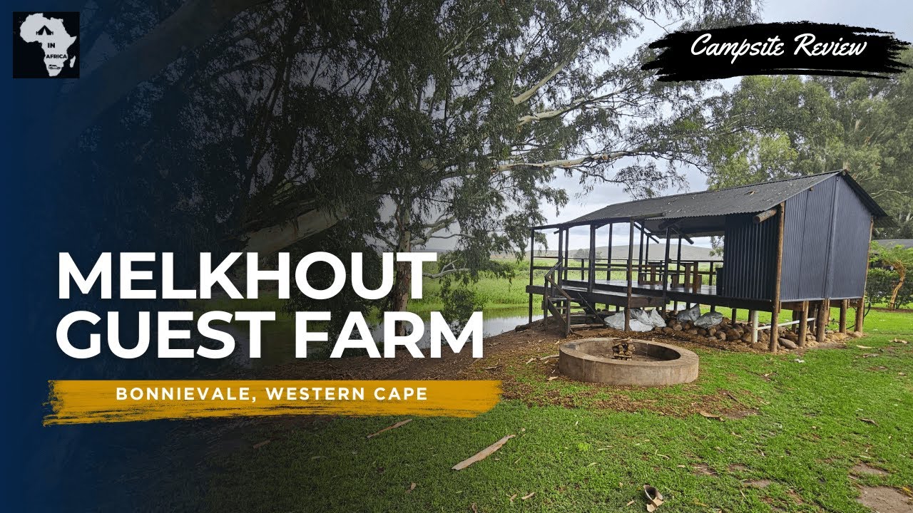 Гостевой дом Melkhout, Боннивейл, Западный Кейп | Обзор кемпинга