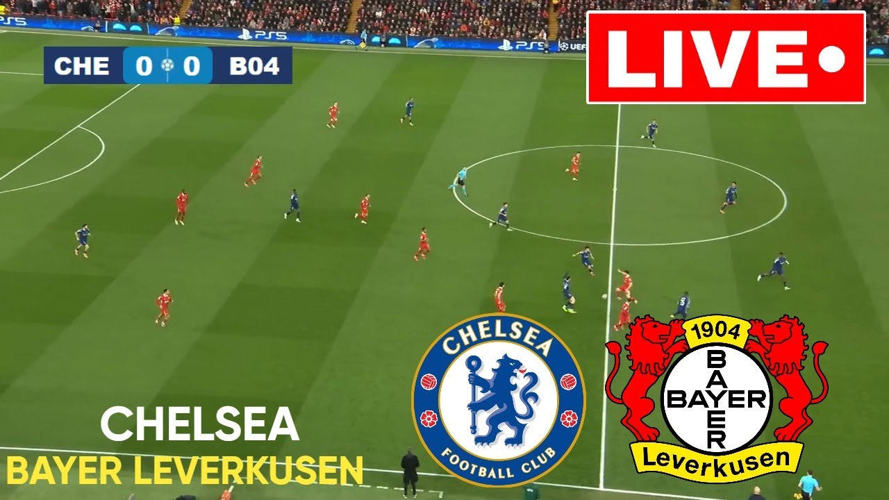 🔴 CHELSEA VS BAYER LEVERKUSEN | CLUB FRIENDLY 2025 FULL MATCH LIVE | SIMULATION GAMEPLAY