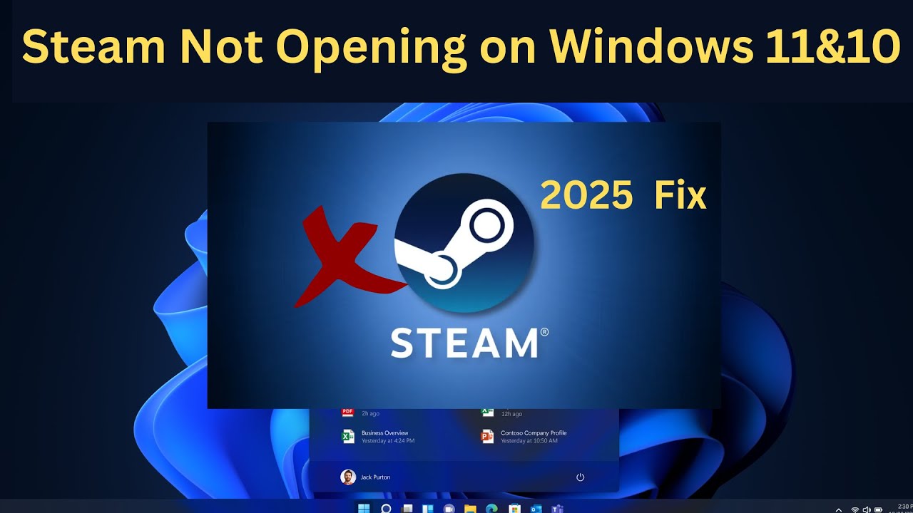 2025 FIX: Steam Not Opening on Windows 11&10 - YouTube