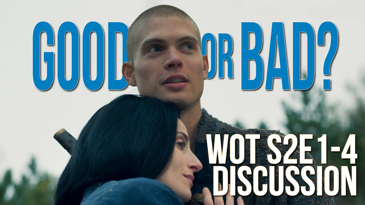 Wheel of Time Season 2 Episodes 1-4 | Review | Podcast