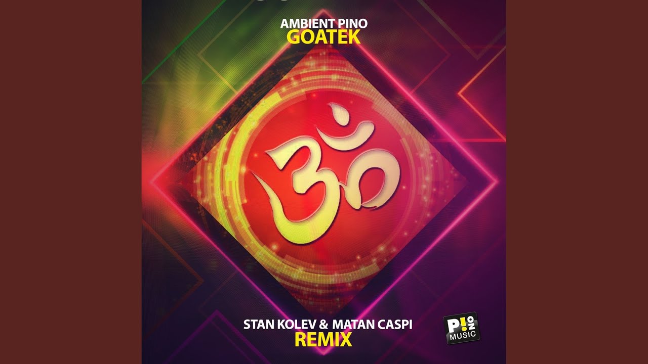 Goatek (Stan Kolev & Matan Caspi Remix)