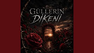 Güllerin Dikeni