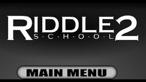 Riddle School 2 Walkthrough