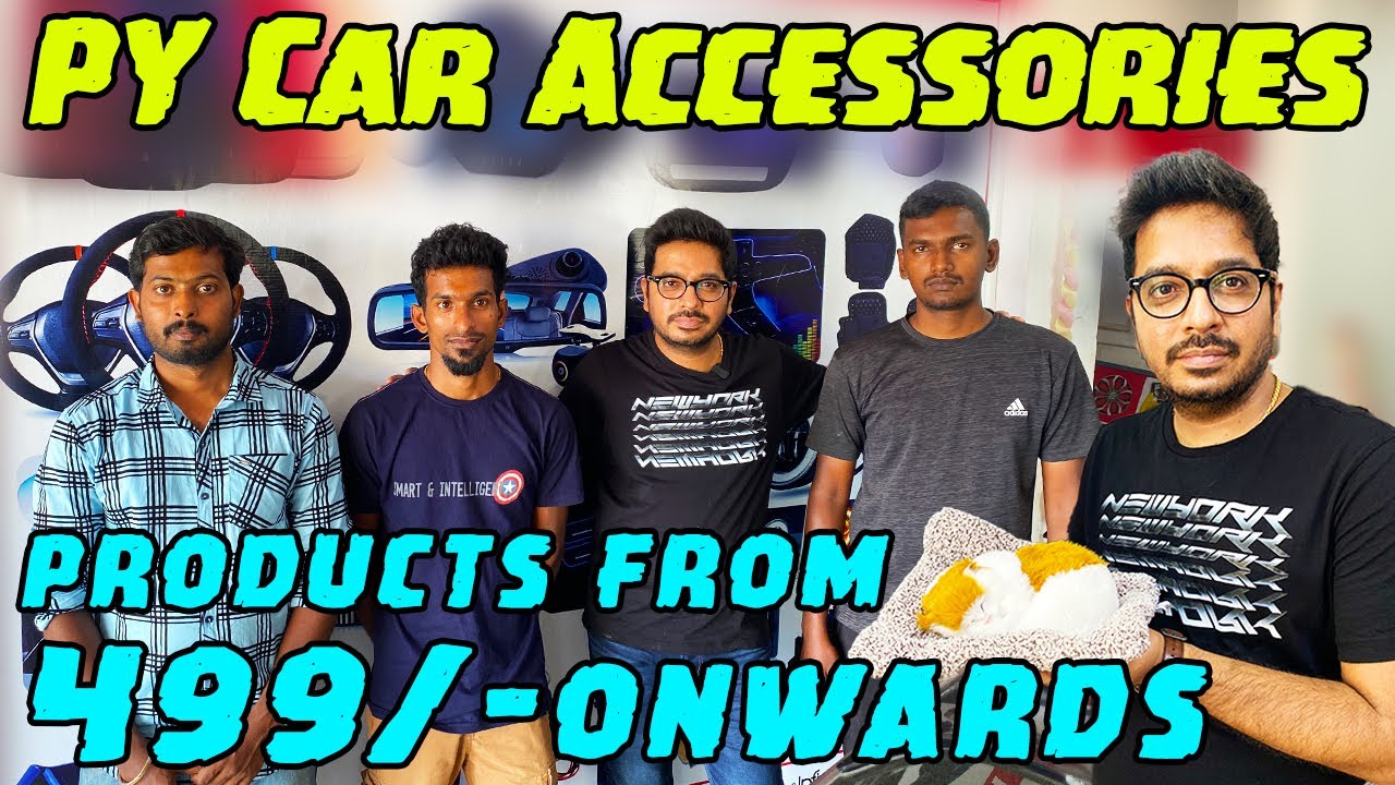 PART 2 PY CAR ACCESSORIES CHENNAI YouTube