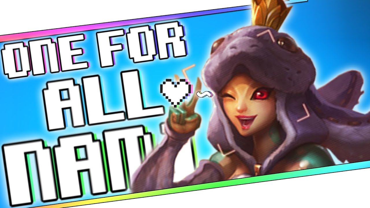 NAMI IS BROKEN (ONE FOR ALL) - LEAGUE OF LEGENDS