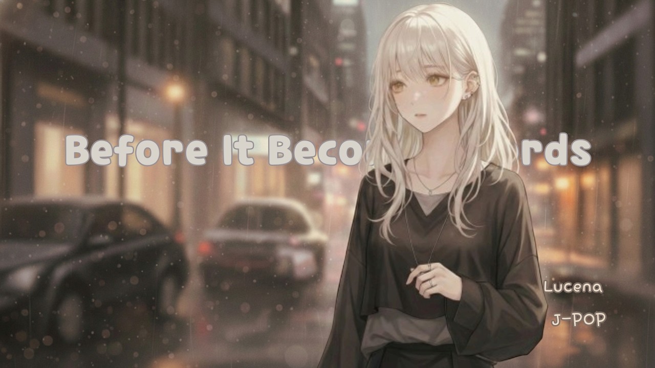 [🌙 루세나] 말이 되기 전에 | 말보다 긴 여운을 남기는 몽환적인 노래