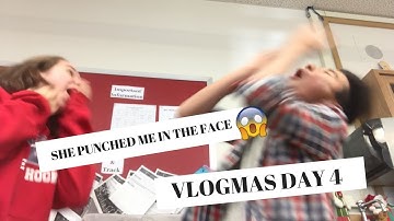 SHE PUNCHED ME IN THE FACE *not clickbait * Vlogmas Day 4