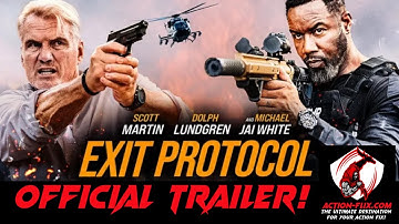 EXIT PROTOCOL- Trailer/Dolph Lundgren & Michael Jai White/In Theaters, Digital & VOD November 7th!